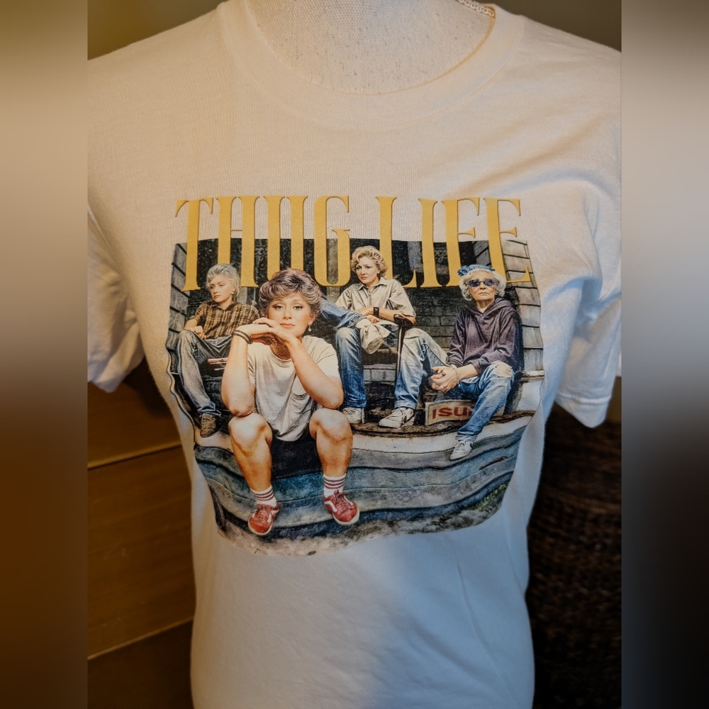Golden Girls THUG LIFE graphic t-shirt casual